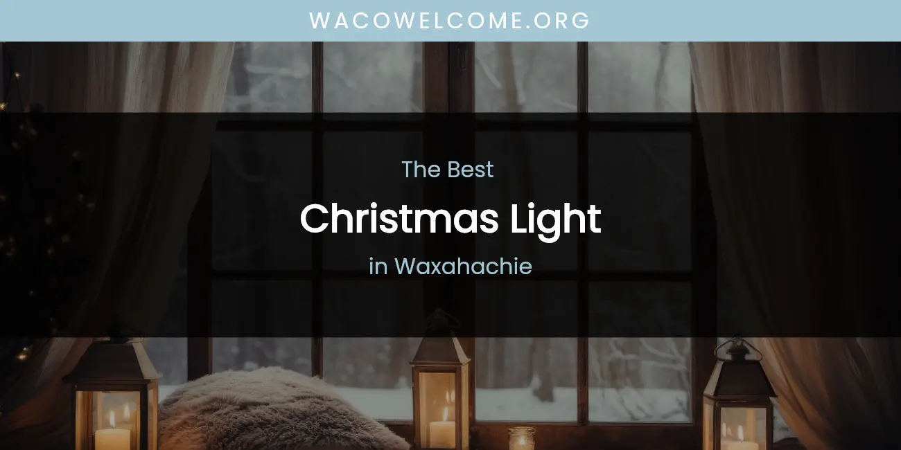 Waxahachie's Best Christmas Light featured